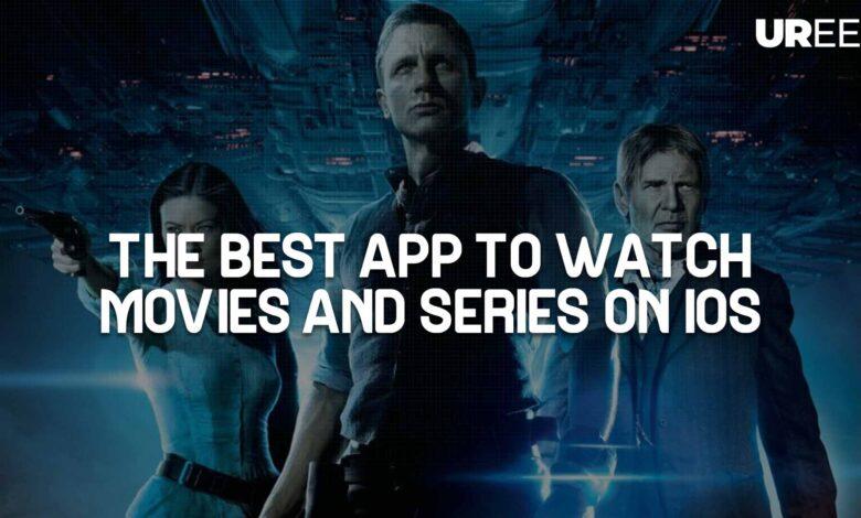 The best app to watch movies and series